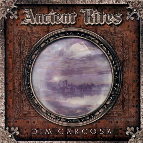 Ancient Rites - Dim Carcosa